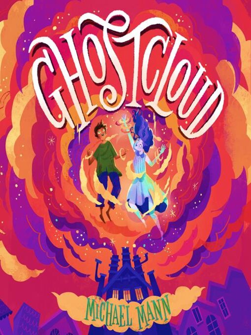 Title details for Ghostcloud by Michael Mann - Available